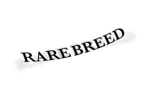 Rare Breed sticker decal banner 