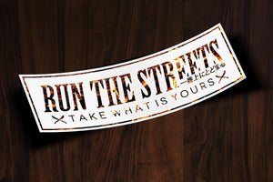 Run The Streets